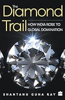Algopix Similar Product 14 - The Diamond Trail  How India Rose to