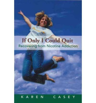If Only I Could Quit: Becoming a Nonsmoker (The... 0062554557 Book Cover