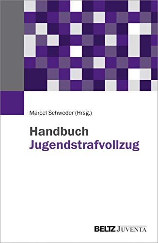 Handbuch Jugendstrafvollzug Handbuch Jugendstrafvollzug