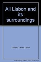 All Lisbon and Its Surroundings B0007B4RPQ Book Cover
