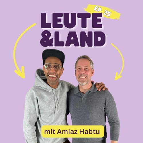 Folge 25: Amiaz Habtu - Moderator & Rapper