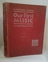 A Singing School: Our First Music B000GSVX6G Book Cover