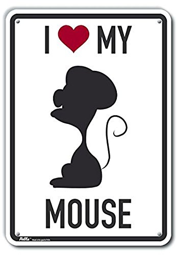 Plaque I Love My Mouse en aluminium pour decorer la chambre ou le salon