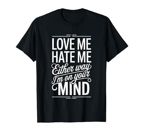Love Me Hate Me Either Way I'm On Your Mind |- T�V���c