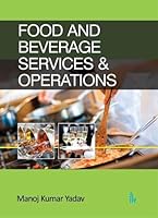 Food and Beverage Services & Operations 9385909940 Book Cover