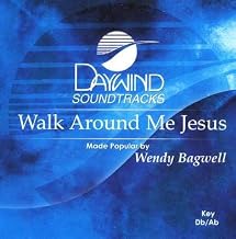 Walk Around Me Jesus Accompaniment/Performance Track