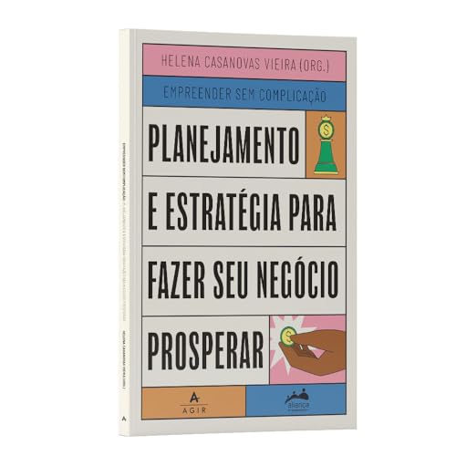 Planejamento e estratégia para fazer seu negócio prosperar: Trilogia Empreender sem Complicação: 3