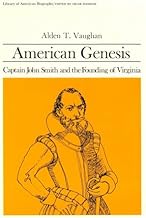 American Genesis: Captain John Smith and the Founding of Virginia