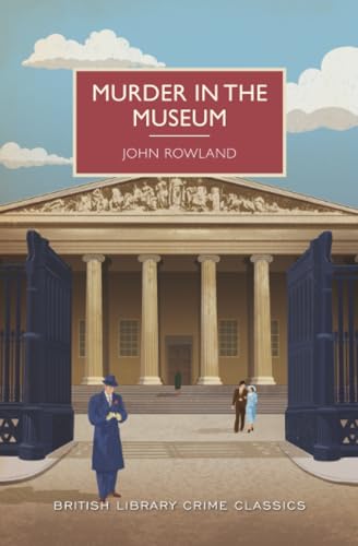 Murder in the Museum (British Library Crime Classics)