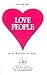 Our Lady Says: Love People