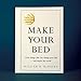 Make Your Bed: Small things that can change your life... and maybe the world