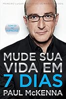 Mude Sua Vida Em 7 Dias - Change Your Life In 7 Days (Em Portugues do Brasil) 8575429906 Book Cover