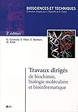 cd informatique sherbrooke  TRAVAUX DIRIGES DE BIOCHIMIE BIOLOGIE MOLECULAIRE ET BIO-INFORMATIQUE + CD 3EME