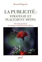 La Publicité: Stratégie et placement média 2763783066 Book Cover