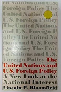 Paperback The United Nations and U.S. foreign policy Book
