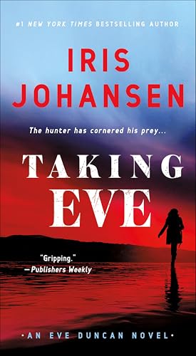 Taking Eve: An Eve Duncan Novel