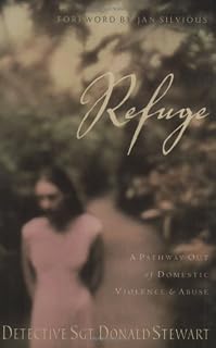 Refuge: A Pathway Out of Domestic Violence & Abuse