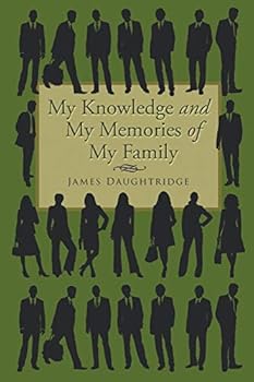 Paperback My Knowledge and My Memories of My Family Book