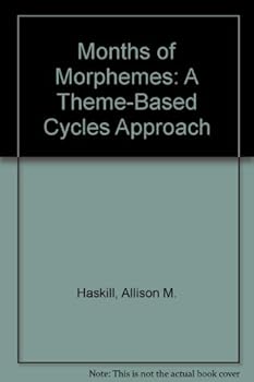 Months of Morphemes: A Theme-Based Cycles Approach