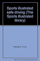 Sports illustrated safe driving 0397009925 Book Cover