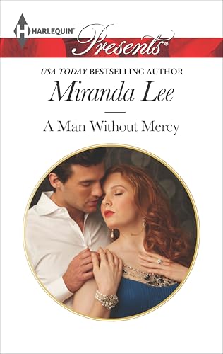 A Man Without Mercy (Harlequin Presents Book 3202)