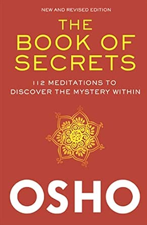 The Book of Secrets: 112 Meditations to Discover the Mystery Within New,  Revised Edition-Wow! eBook