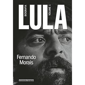 Capa do livro Lula, volume 1: Biografia