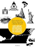  Les lieux mondiaux de l\'histoire de France