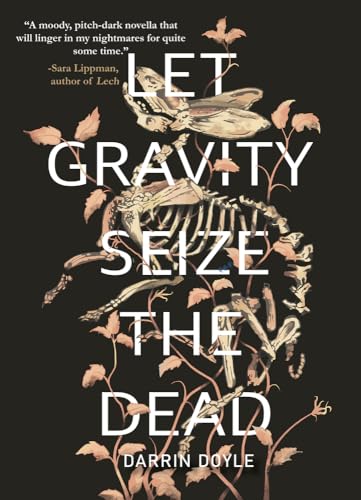 Let Gravity Seize the Dead view 2