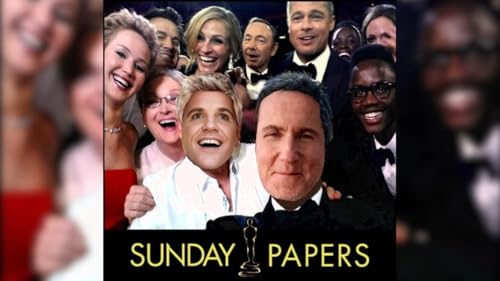Sunday Papers w/ Greg and Mike Ep: 305 3/15/26