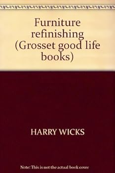 Paperback Furniture refinishing (Grosset good life books) Book