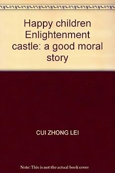 Paperback Happy children Enlightenment castle: a good moral story [Chinese] Book