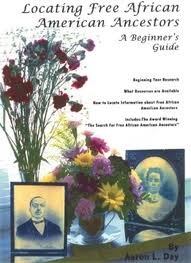 Hardcover Locating Free African American Ancestors: A Beginner's Guide Book