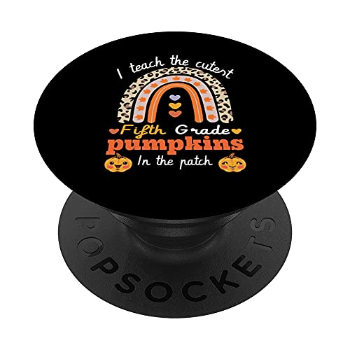 Rainbow I Teach The Cutest Pumpkins In 5th Grade Leopard PopSockets PopGrip Interchangeable