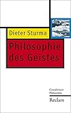 Philosophie des Geistes: Grundwissen Philosophie