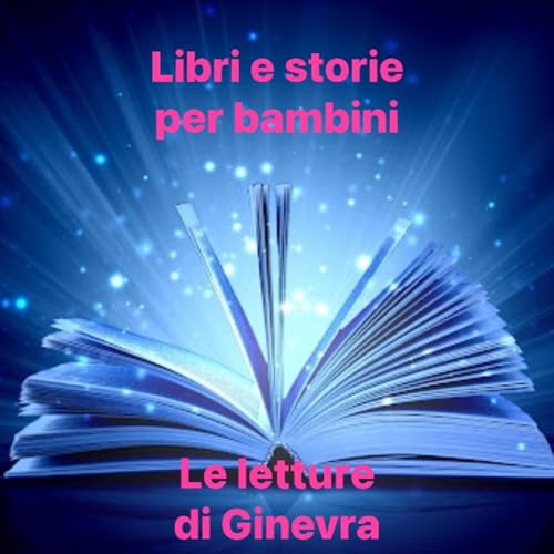 Libri per bambini - Le letture di Ginevra - Titelbild