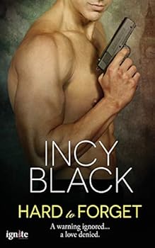Hard to Forget - Book #2 of the Black Ops Heros