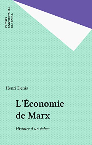 Télécharger L'Économie de Marx: Histoire d'un échec PDF