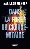 Dans la forêt du croque-mitaine