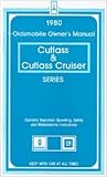  1980 Oldsmobile Owners Manual: Cutlass & Cutlass Cruiser Series