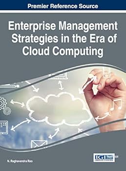 Hardcover Enterprise Management Strategies in the Era of Cloud Computing Book