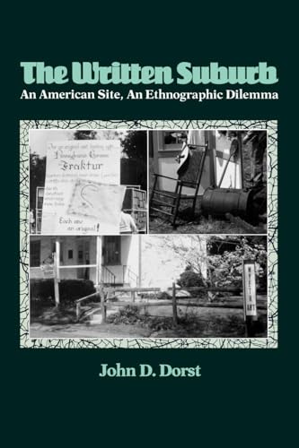 The Written Suburb: An American Site, An Ethnographic Dilemma (Contemporary Ethnography)