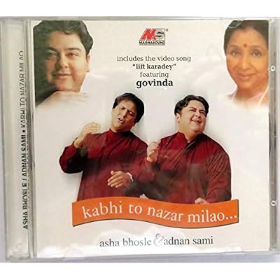 Kabhi to Nazar Milao ...