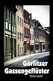  Görlitzer Gassengeflüster: Als die Häuser noch Namen hatten