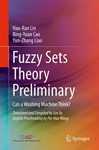 Fuzzy Sets Theory Preliminary: Can a Washing Ma... 3319707477 Book Cover