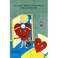 A Merry Heart Doeth Good Like a Medicine B000SZ5D6I Book Cover