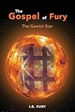 The Gospel of Fury: The Gemini Star