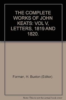 The Complete Works of John Keats Vol. 4
