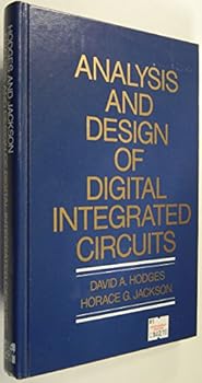 Hardcover Analysis and Design of Digital Integrated Circuits (McGraw-Hill Series on Visual Technology) Book