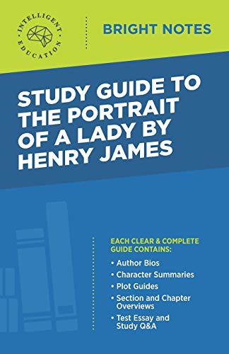 Study Guide To The Portrait Of A Lady By Henry James